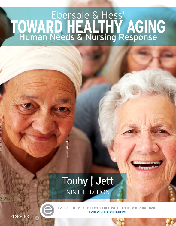 Ebersole & Hess' Toward Healthy Aging