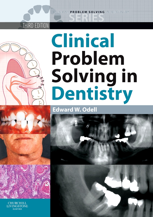 Clinical Problem Solving in Dentistry