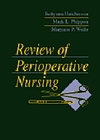Review of Perioperative Nursing