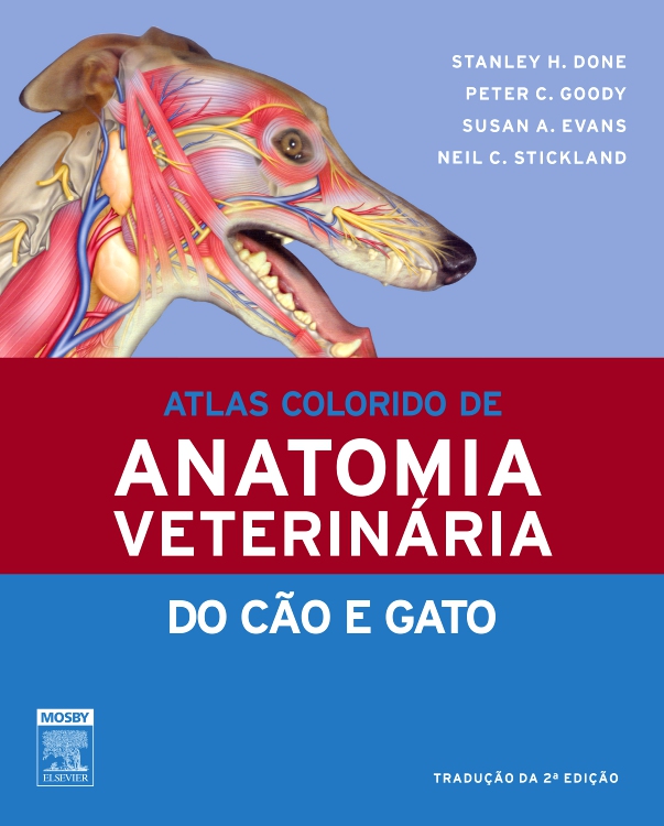 Atlas Colorido de Anatomia Veterinária do Cão e Gato