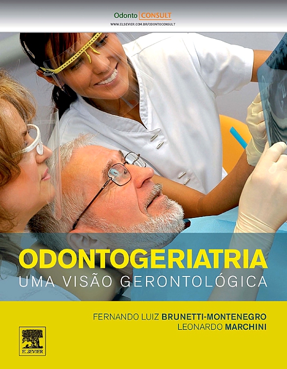Odontogeriatria - Uma Visão Gerontológica