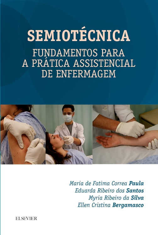 Semiotécnica: Fundamentos para a Prática Assistencial de Enfermagem