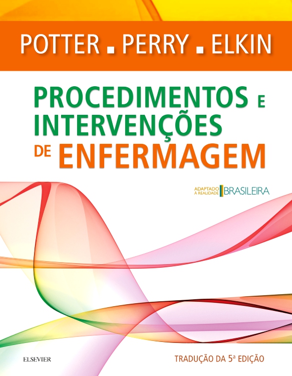 Procedimentos e Intervenções de Enfermagem