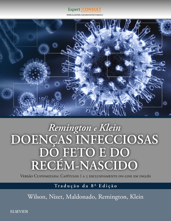 Remington e Klein Doenças Infecciosas do Feto e do Recém-Nascido