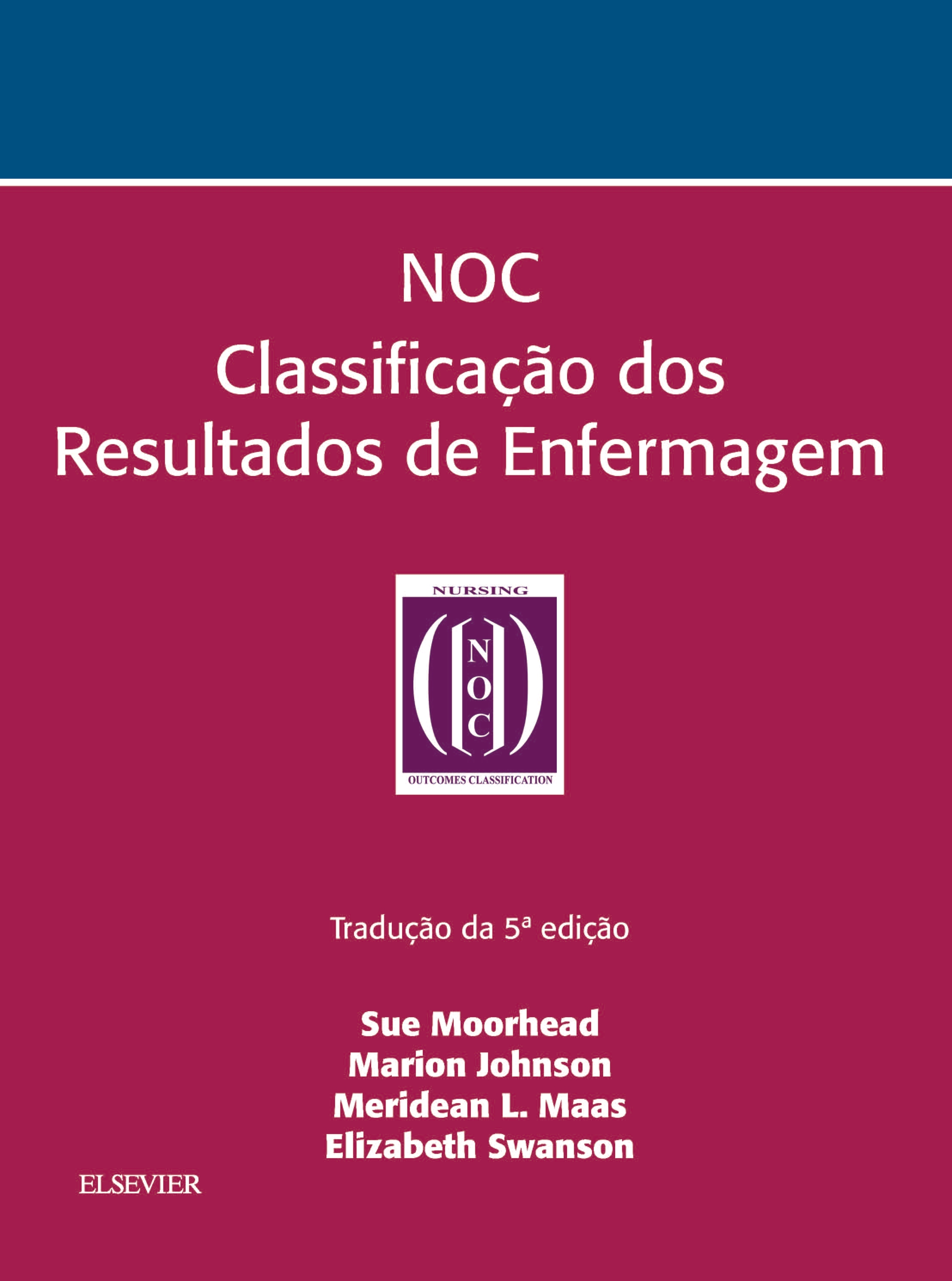 NOC Classificação dos Resultados de Enfermagem