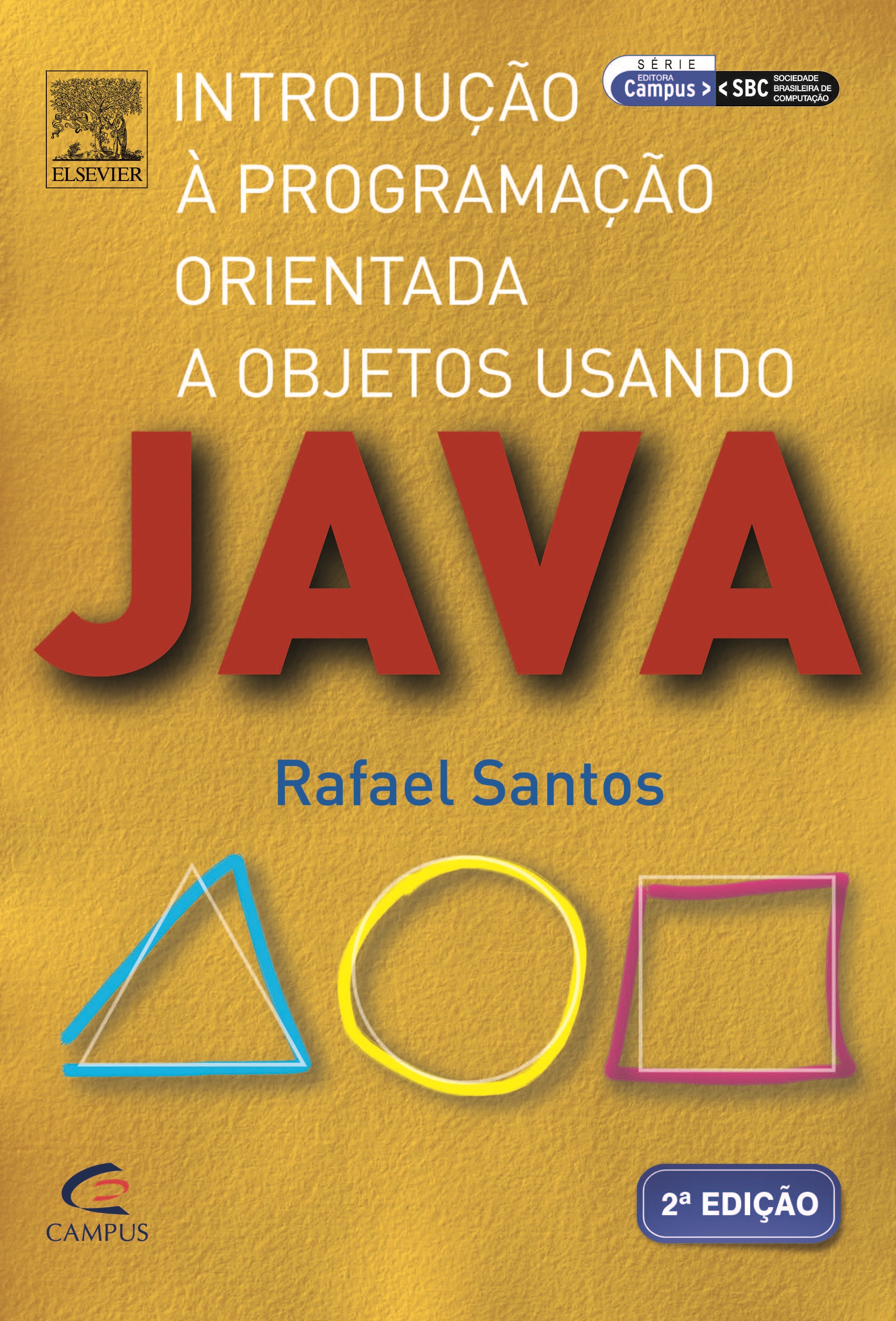 Introdução à Programação Orientada a Objetos Usando Java 2ª Edição
