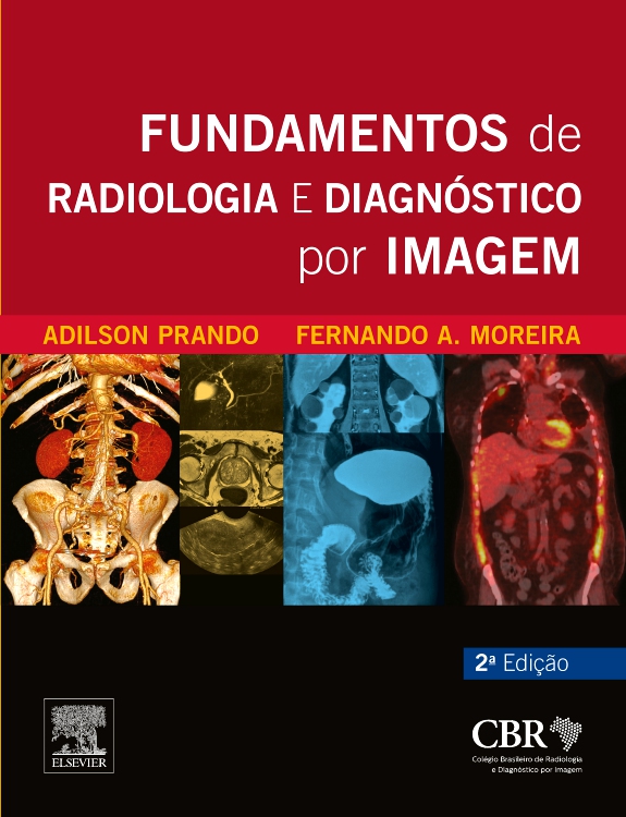 CBR - Fundamentos de Radiologia e Diagnóstico por Imagem
