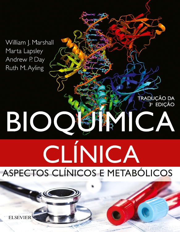 Bioquímica Clínica: Aspectos Clínicos e Metabólicos