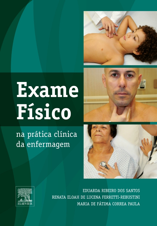 Exame Físico na Prática Clínica da Enfermagem