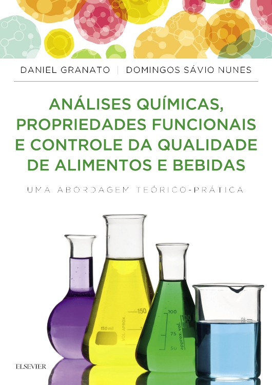 Análises Químicas, Propriedades Funcionais e Controle de Qualidade de Alimentos e Bebidas