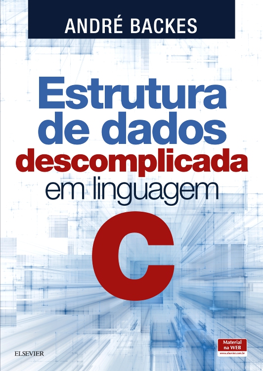 Estrutura de Dados Descomplicada - em Linguagem C