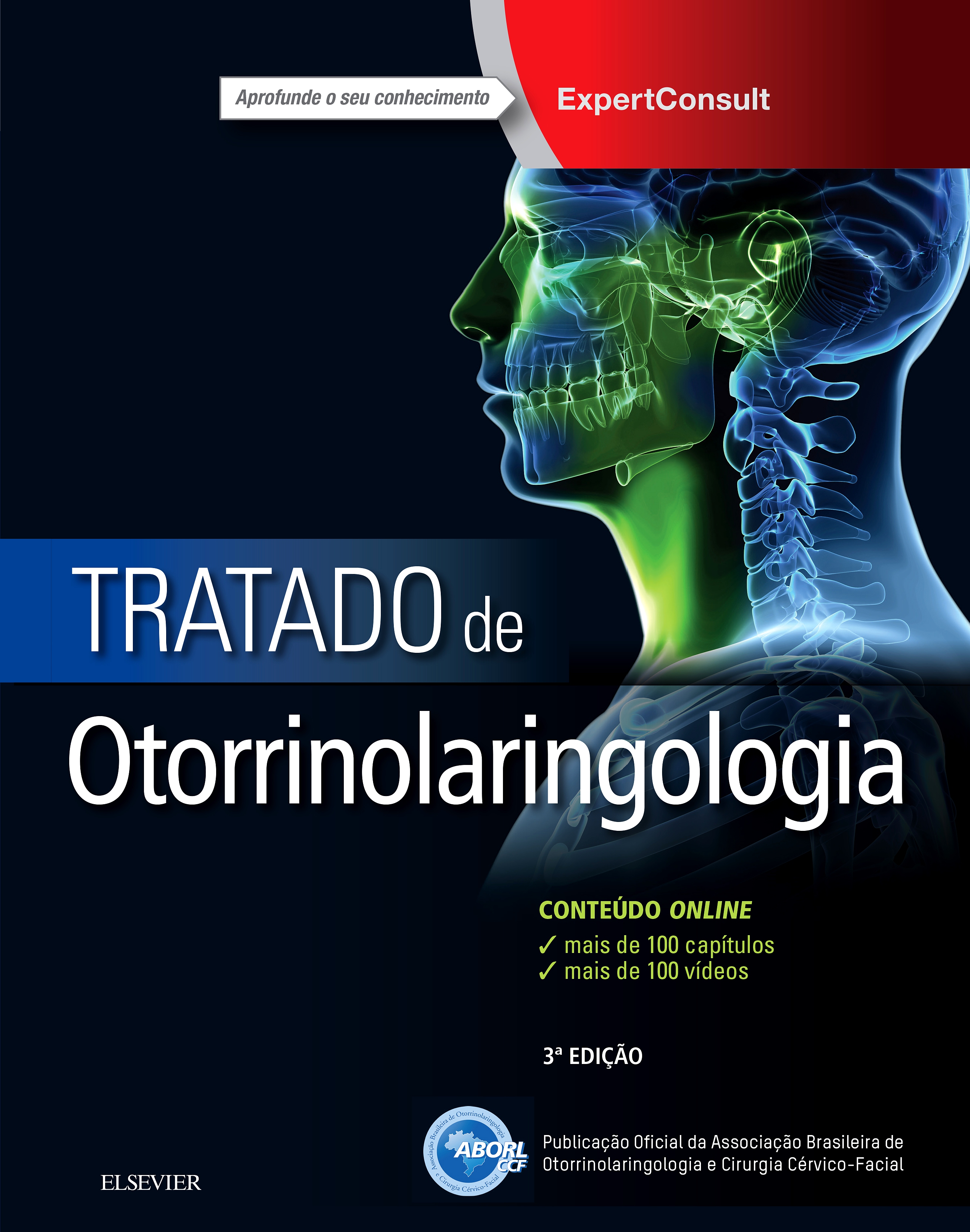 Tratado de Otorrinolaringologia e Cirurgia Cérvicofacial da ABORL-CCF