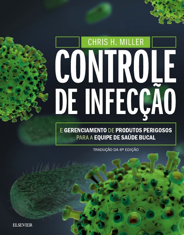 Controle de Infecção e Gerenciamento de Produtos Perigosos para a Equipe de Saúde Bucal