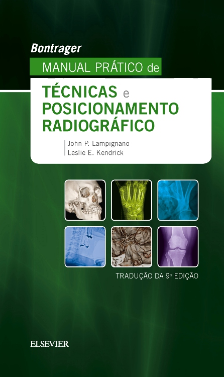 Bontrager Manual Prático De Técnicas E Posicionamento Radiográfico
