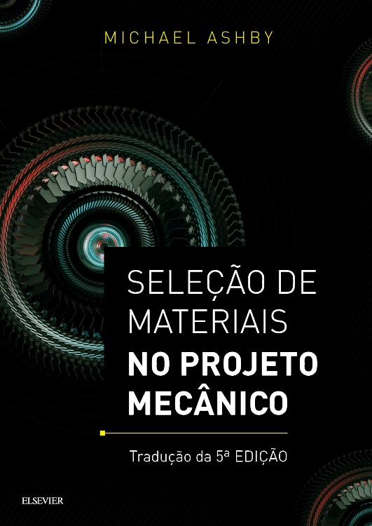 Seleção de Materiais no Projeto Mecânico