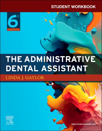 Student Workbook for The Administrative Dental Assistant