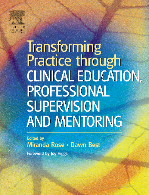 Transforming Practice through Clinical Education, Professional Supervision and Mentoring