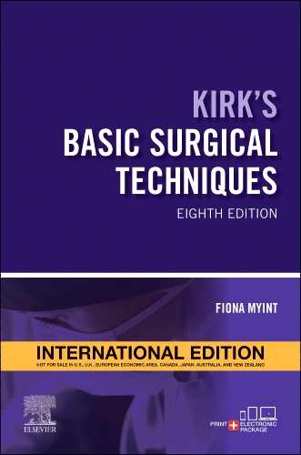 Kirk's Basic Surgical Techniques - International Edition