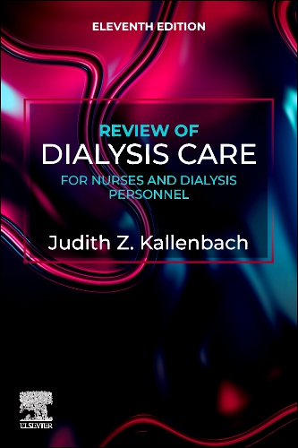 Review of Dialysis Care for Nurses and Dialysis Personnel