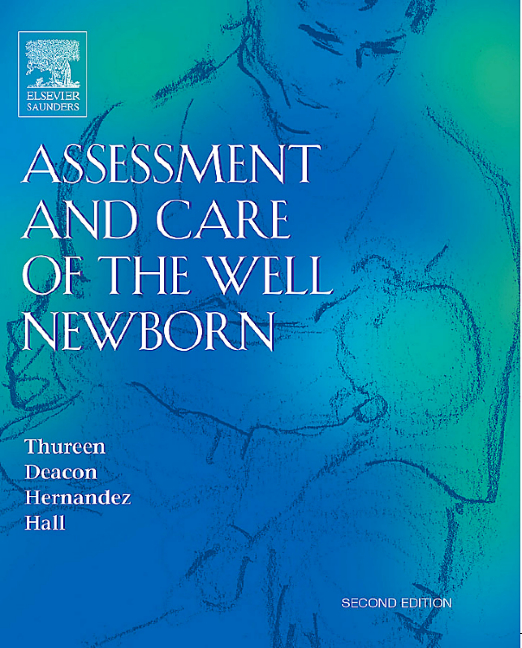 Assessment and Care of the Well Newborn