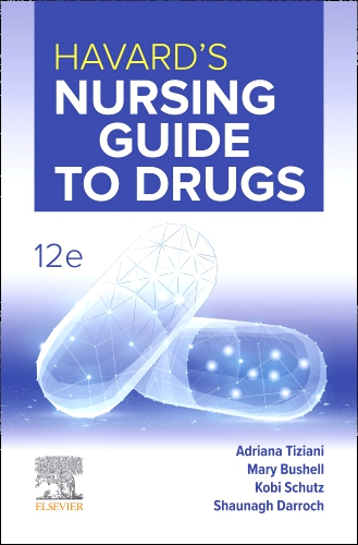 Havard's Nursing Guide to Drugs 12e - Edition 12 - By Adriana