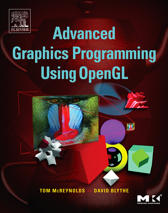 Advanced Graphics Programming Using OpenGL