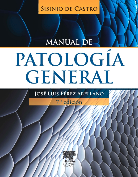Sisinio de Castro. Manual de patología general
